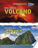 How Does a Volcano Become an Island? cover