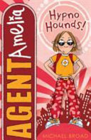 Agent Amelia: Hypno Hounds! cover