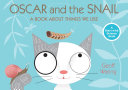Oscar and the Snail: A Book About Things That We Use cover
