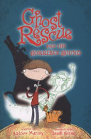 Ghost Rescue and the Horrible Hound cover