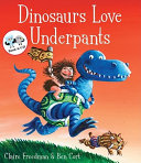 Dinosaurs Love Underpants cover