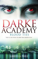 Darke Academy: Blood Ties cover