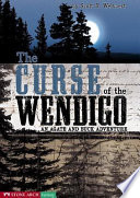 The Curse of the Wendigo: An Agate and Buck Adventure cover