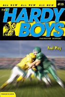 Foul Play (Hardy Boys Undercover Brothers) cover