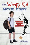 The Wimpy Kid Movie Diary: How Greg Heffley Went Hollywood cover