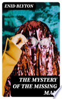 The Mystery of the Missing Man cover