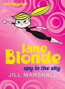 Jane Blonde: Spy in the Sky cover