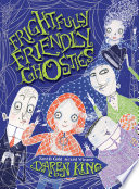 Frightfully Friendly Ghosties cover
