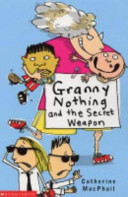 Granny Nothing and the Secret Weapon cover