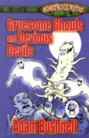 Gruesome Ghouls and Devious Devils cover