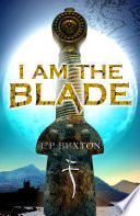 I Am the Blade cover