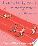 Everybody Was a Baby Once and Other Poems cover