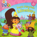 Dora's Fairy-Tale Adventure/Princess Dora's Fairy-Tale Land Adventure cover