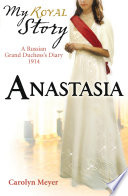 Anastasia: A Russian Grand Duchess's Diary, 1914 cover