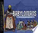 The Babylonians: Life in Ancient Babylon cover