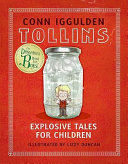 Tollins: Explosive Tales for Children/How to Blow Up Tollins cover