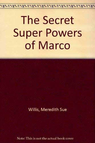 The Secret Super Powers of Marco cover