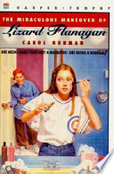 The Miraculous Makeover of Lizard Flanagan cover