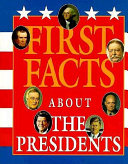 First Facts About the Presidents cover