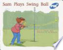 Sam Plays Swing Ball cover