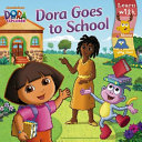 Dora Goes to School cover