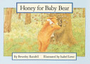 Honey for Baby Bear cover