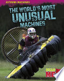 The World's Most Unusual Machines cover