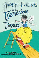 Hooey Higgins and the Tremendous Trousers cover