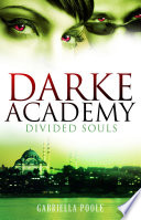 Darke Academy: Divided Souls cover