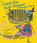 Captain Flinn and the Pirate Dinosaurs: Smugglers Bay cover