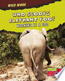 Who Scoops Elephant Poo? Working at a Zoo cover