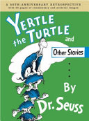 Yertle the Turtle and Other Stories cover