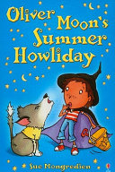 Oliver Moon's Summer Howliday cover