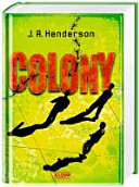 Colony cover