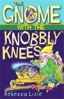 The Gnome with the Knobbly Knees cover