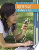 Digital Music: A Revolution in Music cover