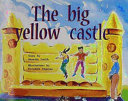The Big Yellow Castle cover