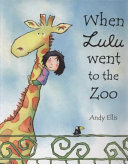 When Lulu Went to the Zoo cover