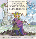 The Orchard Book of Swords, Sorcerers and Superheroes cover
