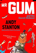 Mr Gum and the Secret Hideout cover