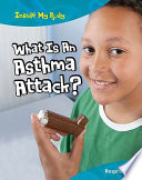 What Is an Asthma Attack? Respiration cover
