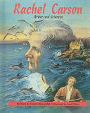 Rachel Carson: Writer and Scientist cover