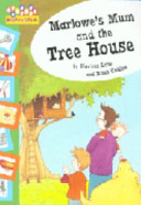 Marlowe's Mum and the Tree House cover