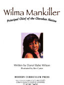 Wilma Mankiller: Principal Chief of the Cherokee Nation cover