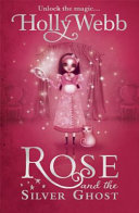 Rose and the Silver Ghost cover