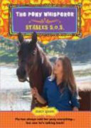The Pony Whisperer: Stables S.O.S. cover