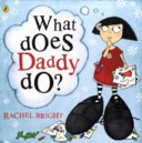What Does Daddy Do? cover