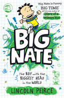 Big Nate: The Boy with the Biggest Head in the World cover