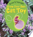 Grow Your Own Cat Toy cover