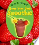 Grow Your Own Smoothie cover